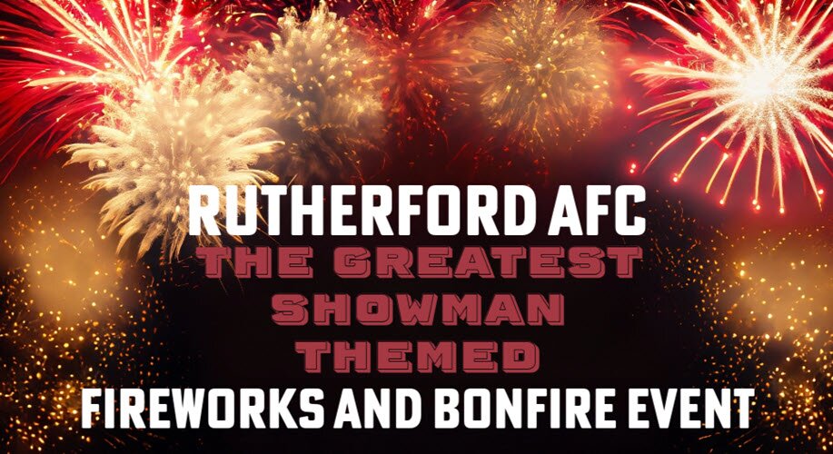 Rutherford AFC Fireworks & Bonfire Event